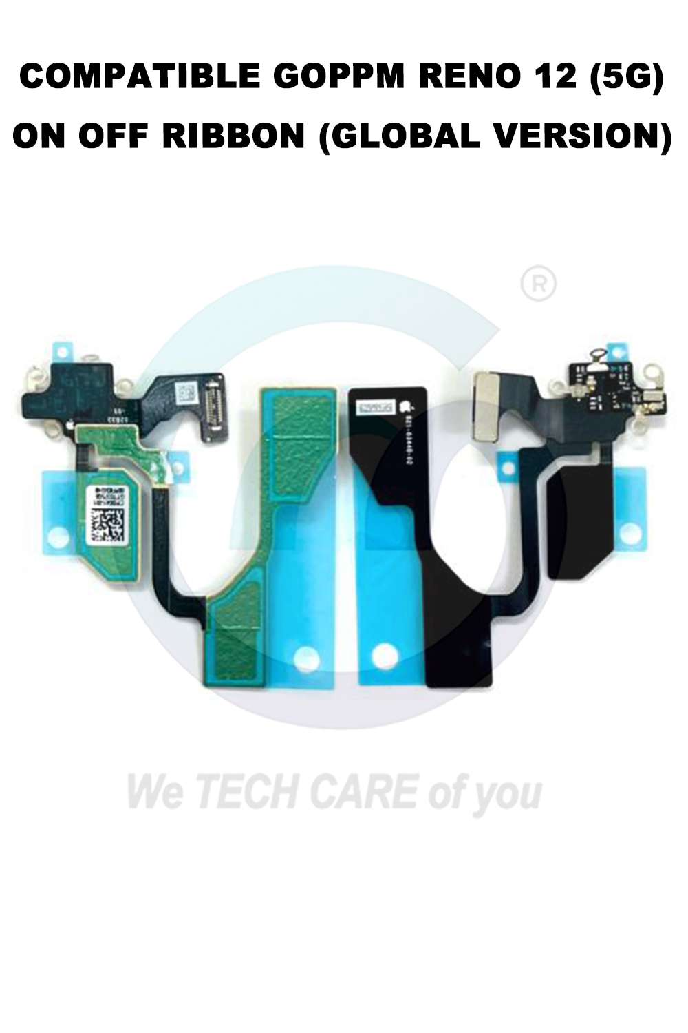 COMPATIBLE GOPPM RENO12 5G ON OFF RIBBON (GLOBAL VERSION)