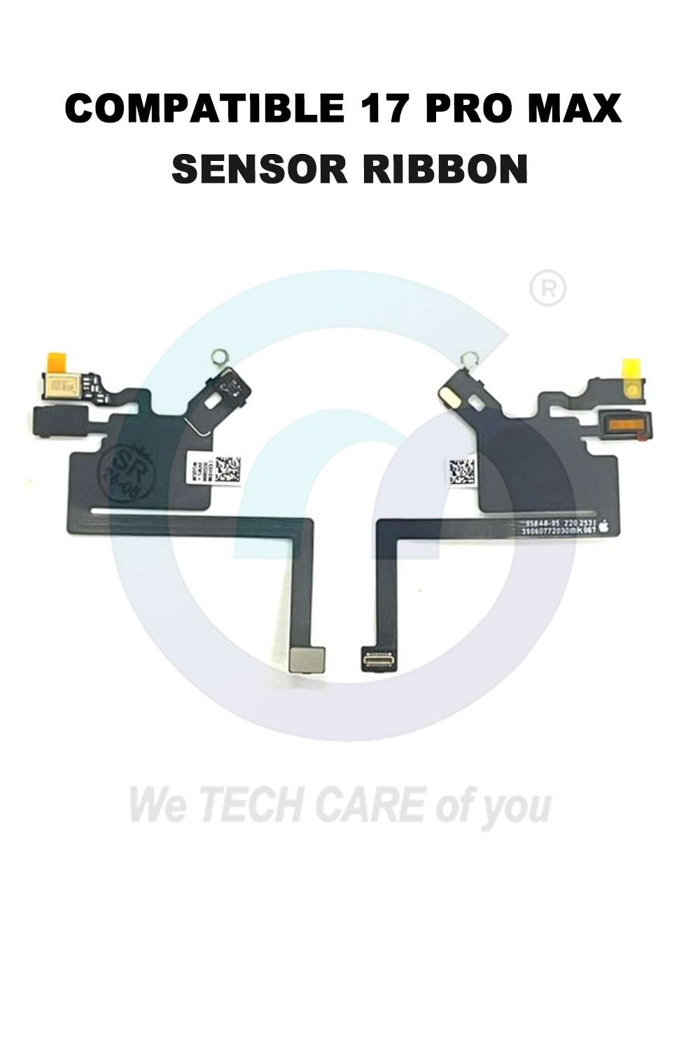 COMPATIBLE 17 PRO MAX SENSOR RIBBON