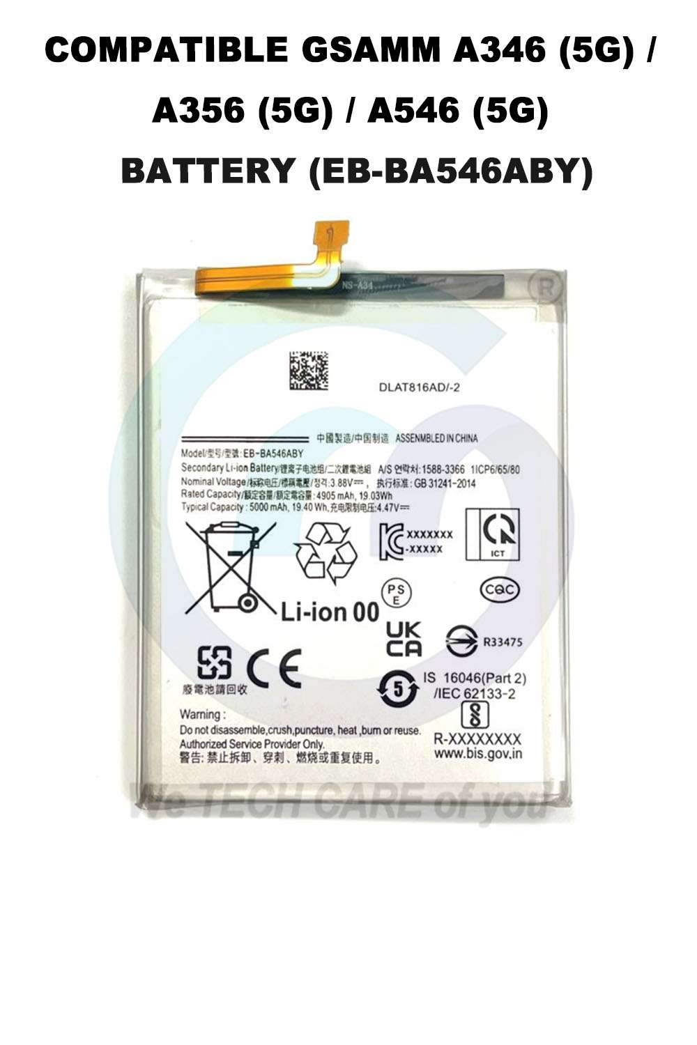 COMPATIBLE GSAMM A346 (5G) / A356 (5G) / A546 (5G) BATTERY (EB-BA546ABY)