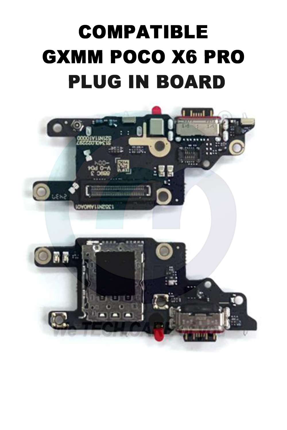 COMPATIBLE GXMM POCO X6 PRO PLUG IN BOARD