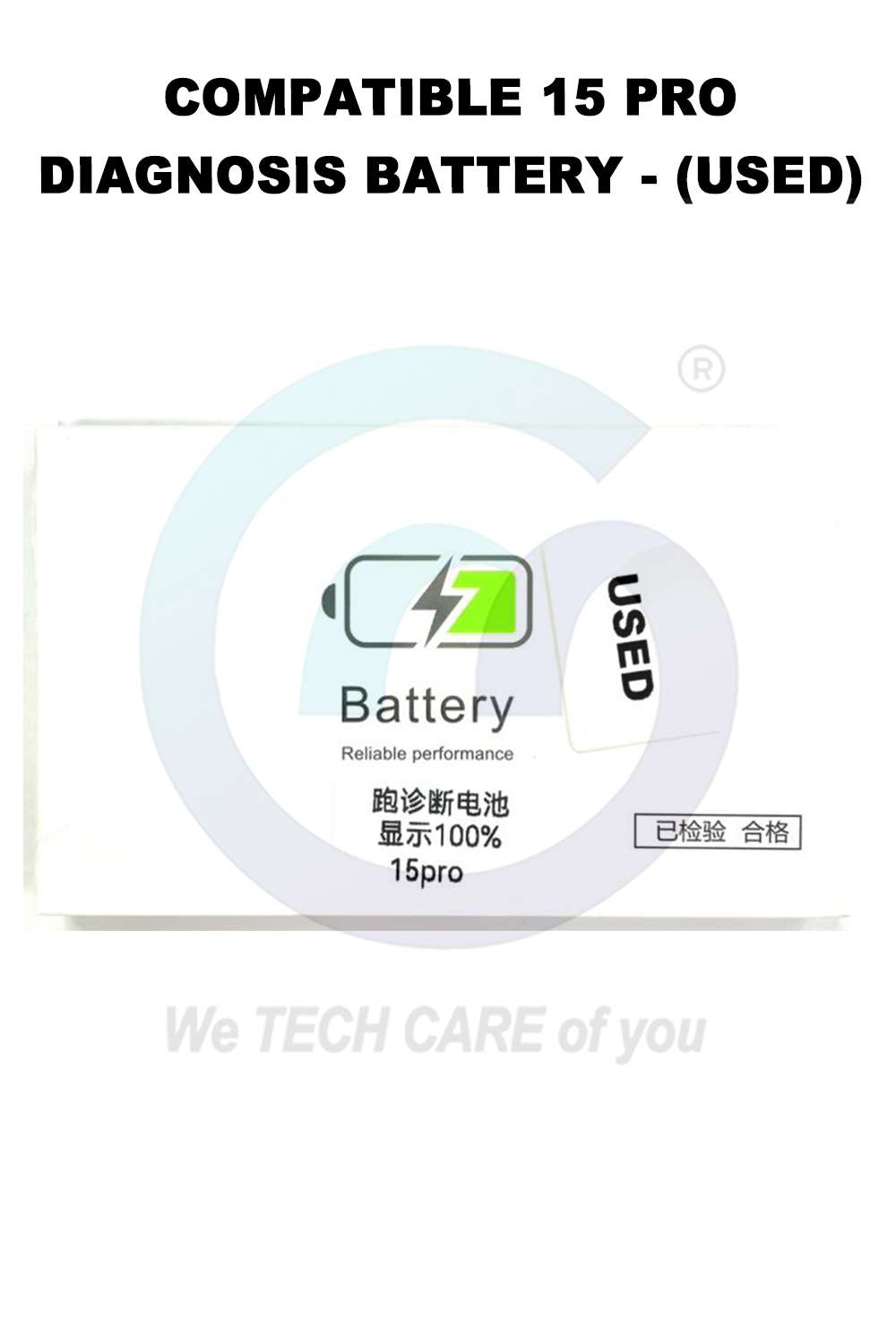 COMPATIBLE 15 PRO DIAGNOSIS BATTERY - (USED)