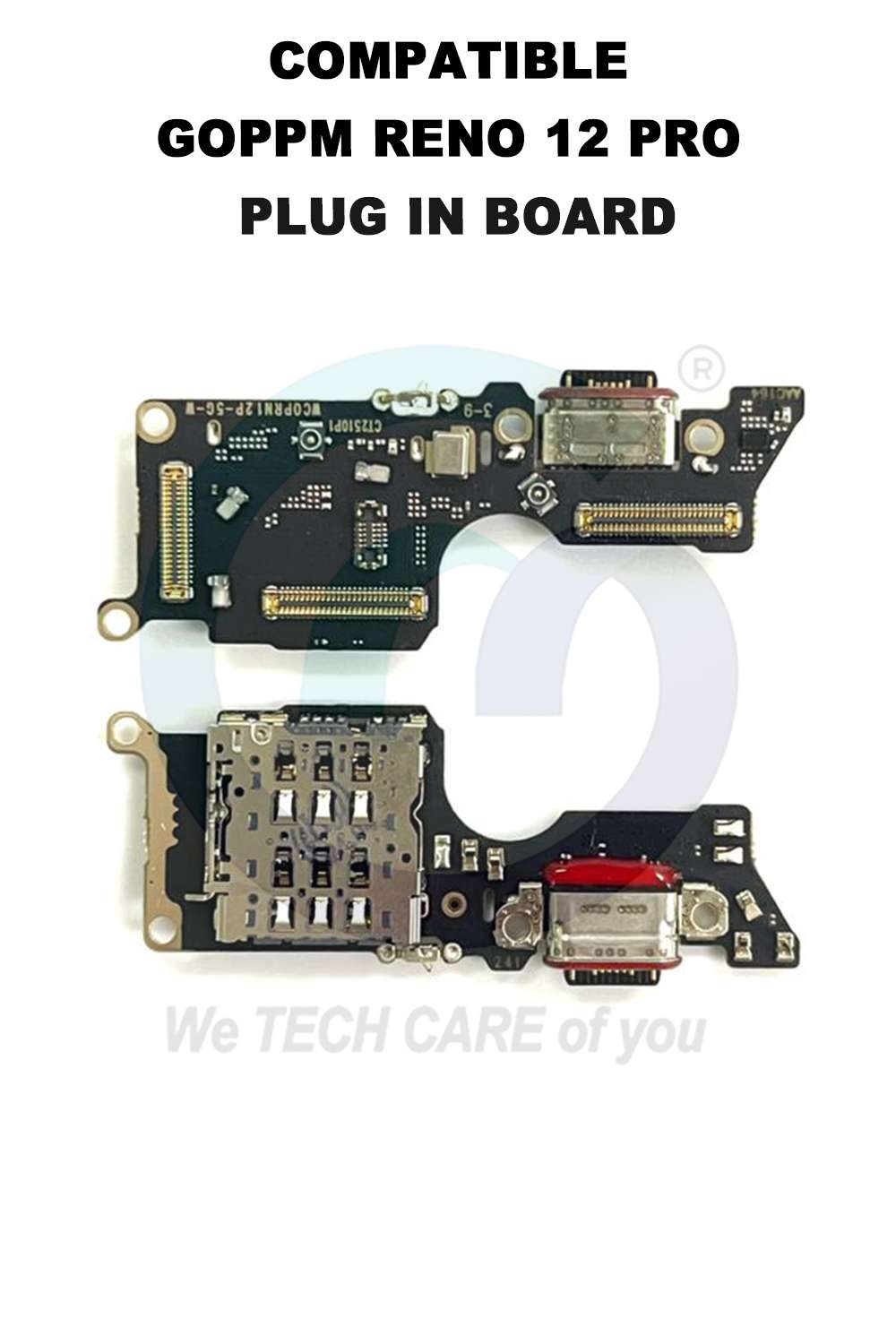 COMPATIBLE GOPPM RENO 12 PRO  PLUG IN BOARD