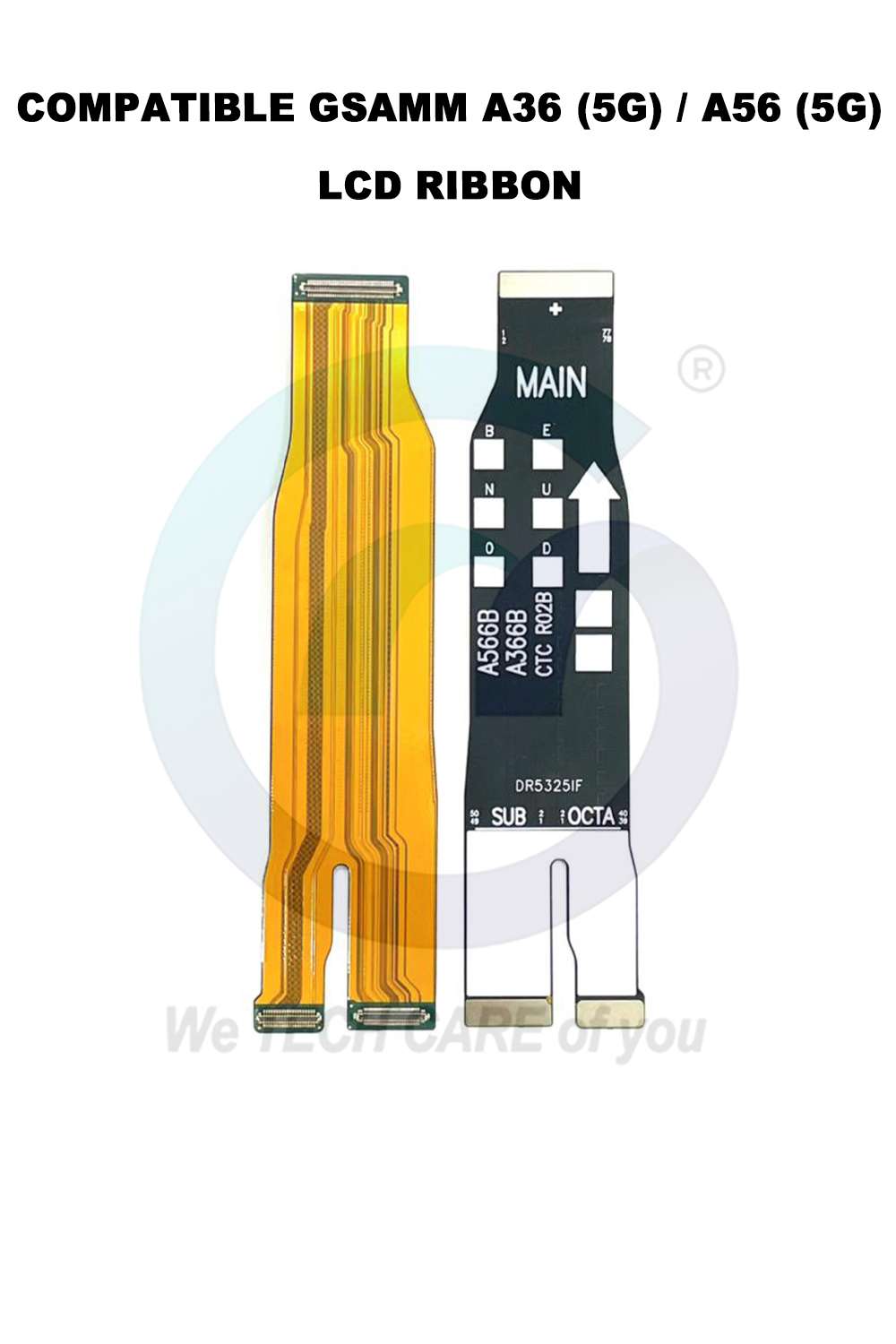 COMPATIBLE GSAMM A36 (5G) / A56 (5G) LCD RIBBON