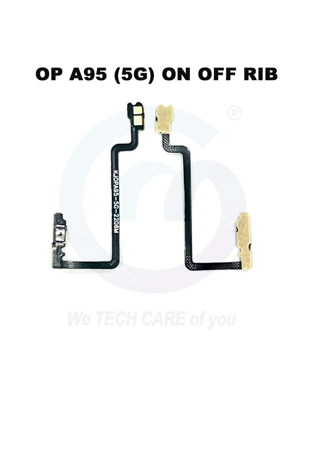 COMPATIBLE GOPPM A95 (5G) / RENO 5Z / 6Z ON OFF RIBBON