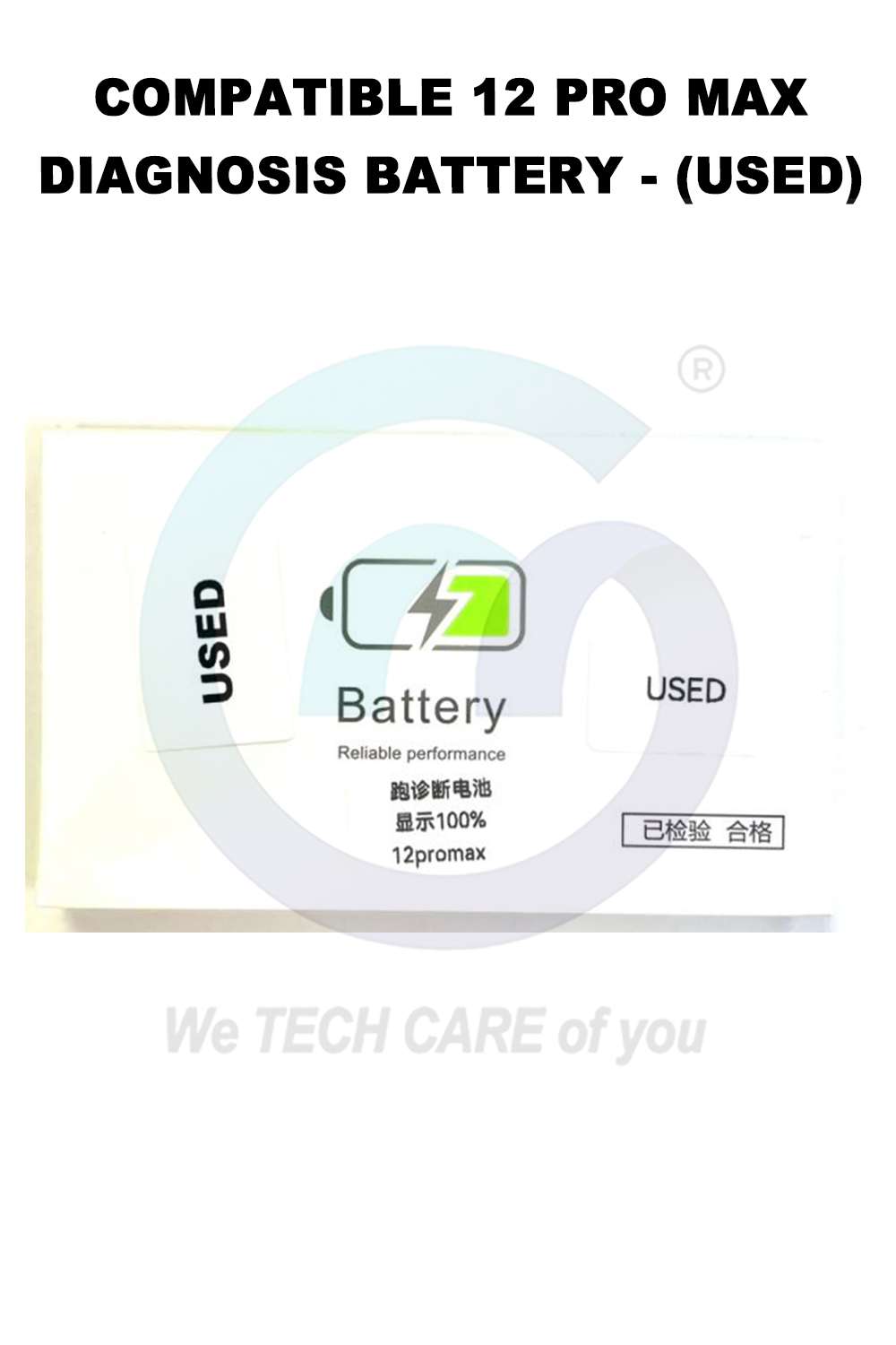 COMPATIBLE 12 PRO MAX DIAGNOSIS BATTERY - (USED)