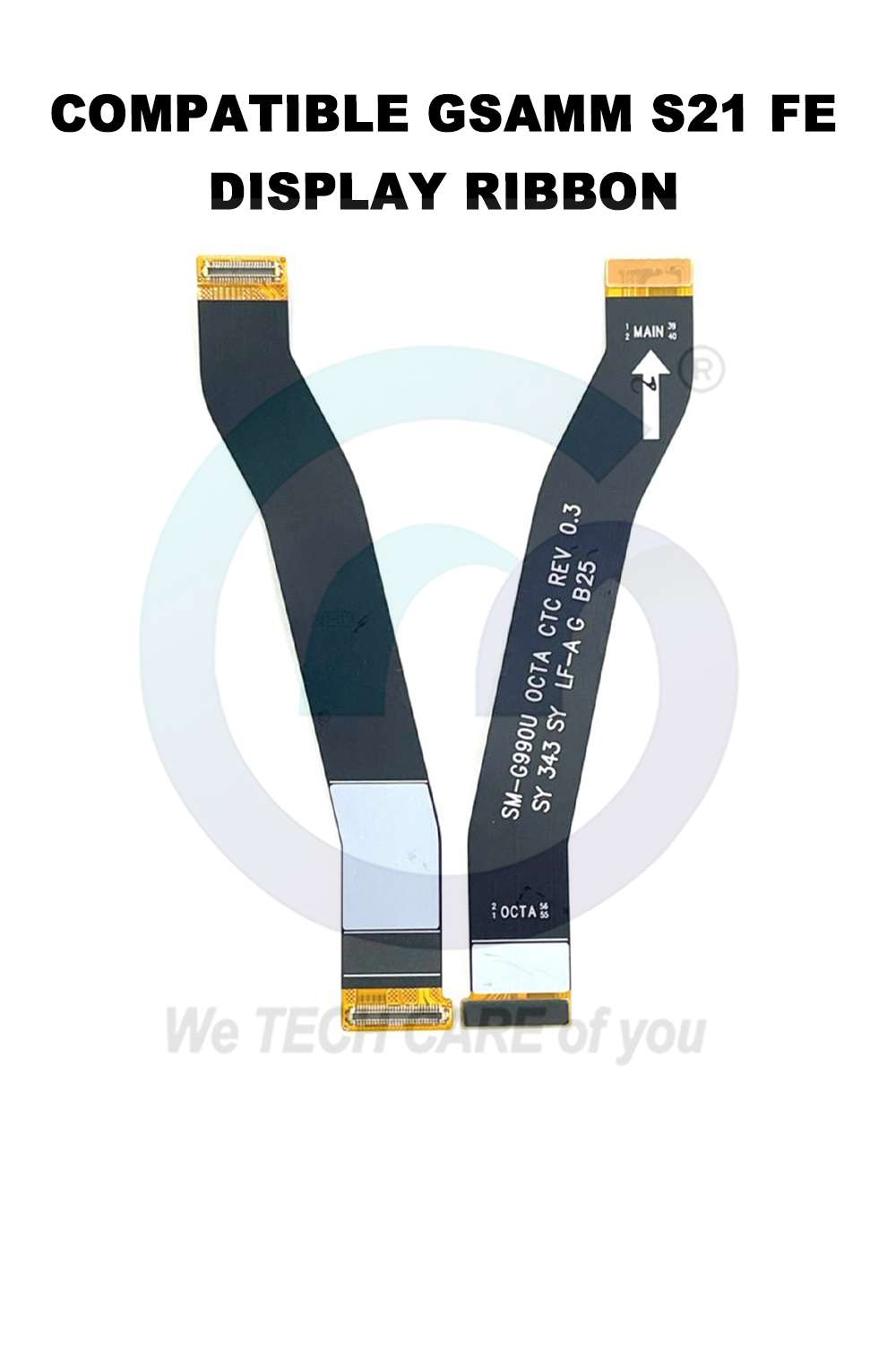 COMPATIBLE GSAMM S21 FE DISPLAY RIBBON