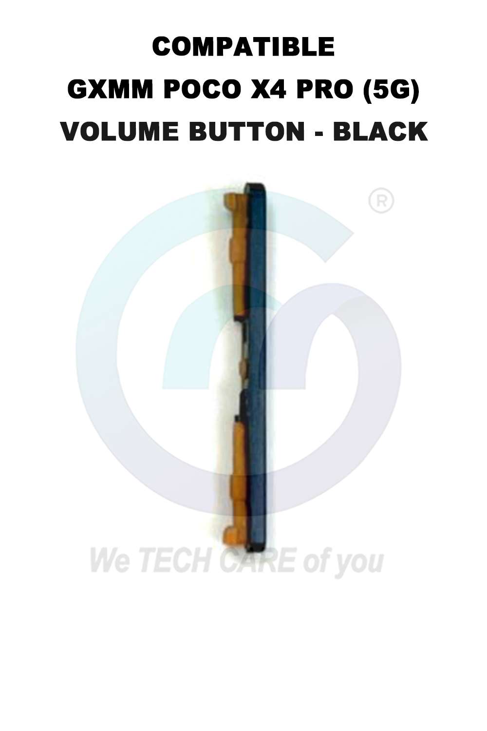 COMPATIBLE GXMM POCO X4 PRO (5G) VOLUME BUTTON - BLACK
