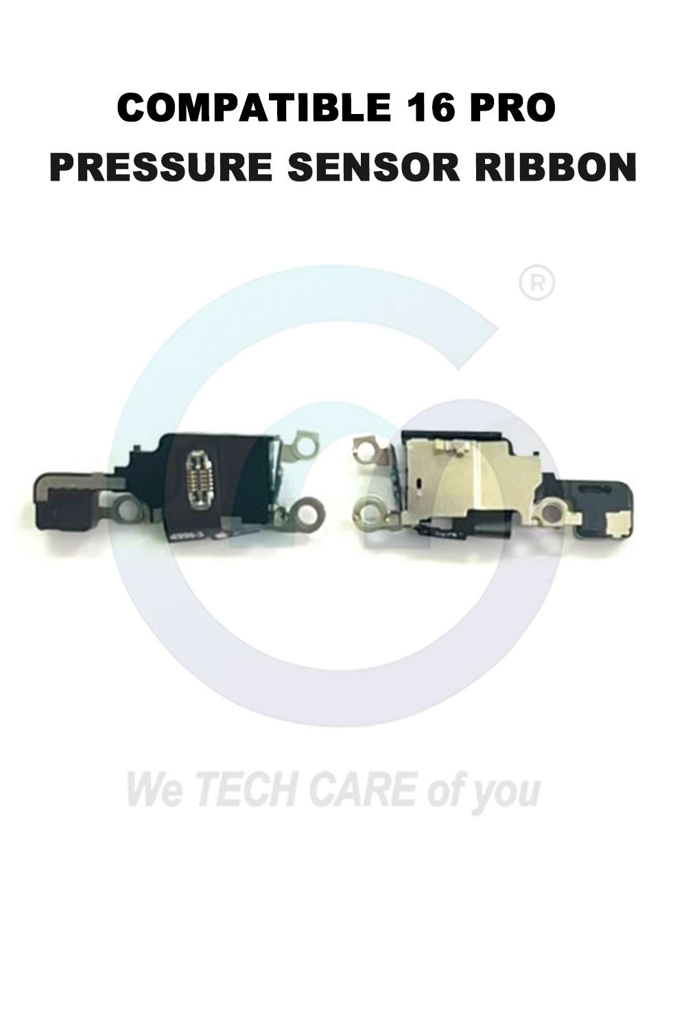 COMPATIBLE 16 PRO PRESSURE SENSOR RIBBON