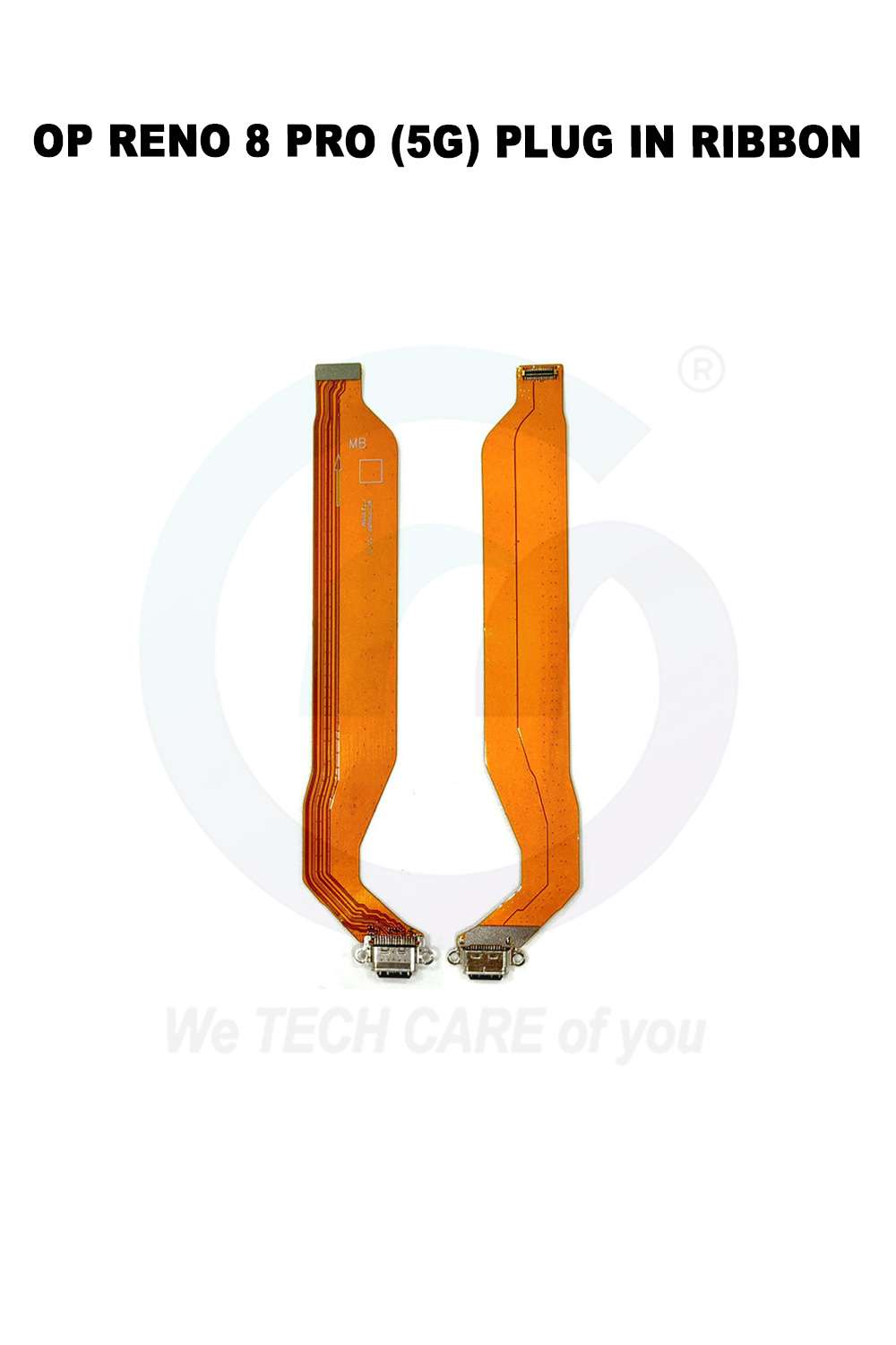 COMPATIBLE GOPPM RENO 8 PRO (5G) PLUG IN RIBBON
