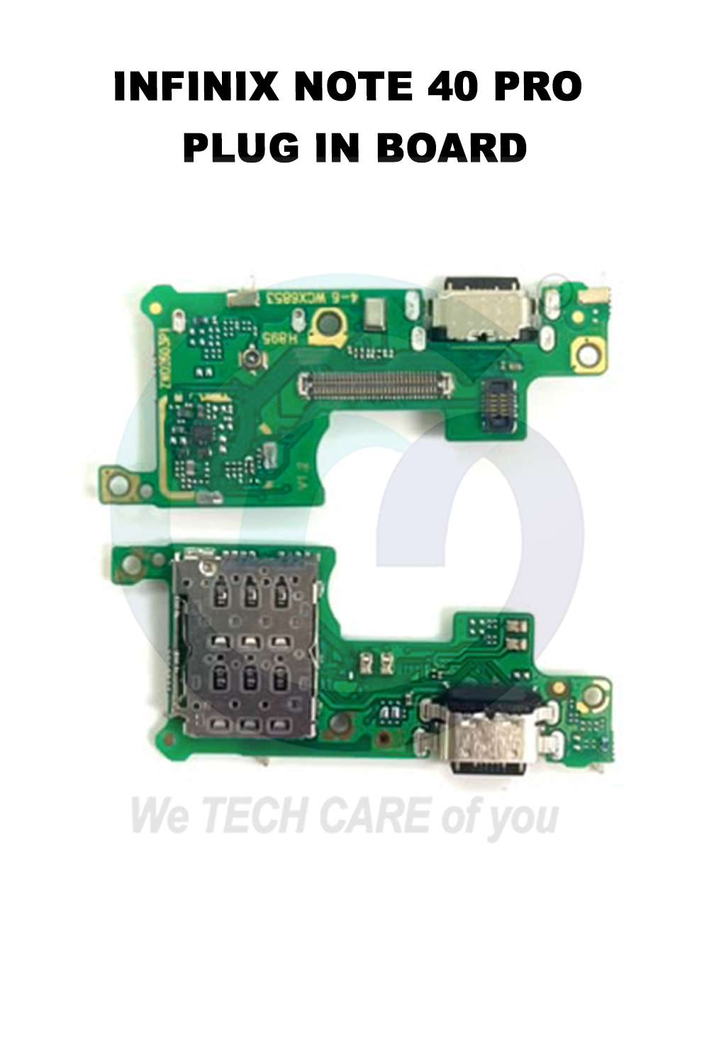 INFINIX NOTE 40 / NOTE 40 PRO PLUG IN BOARD