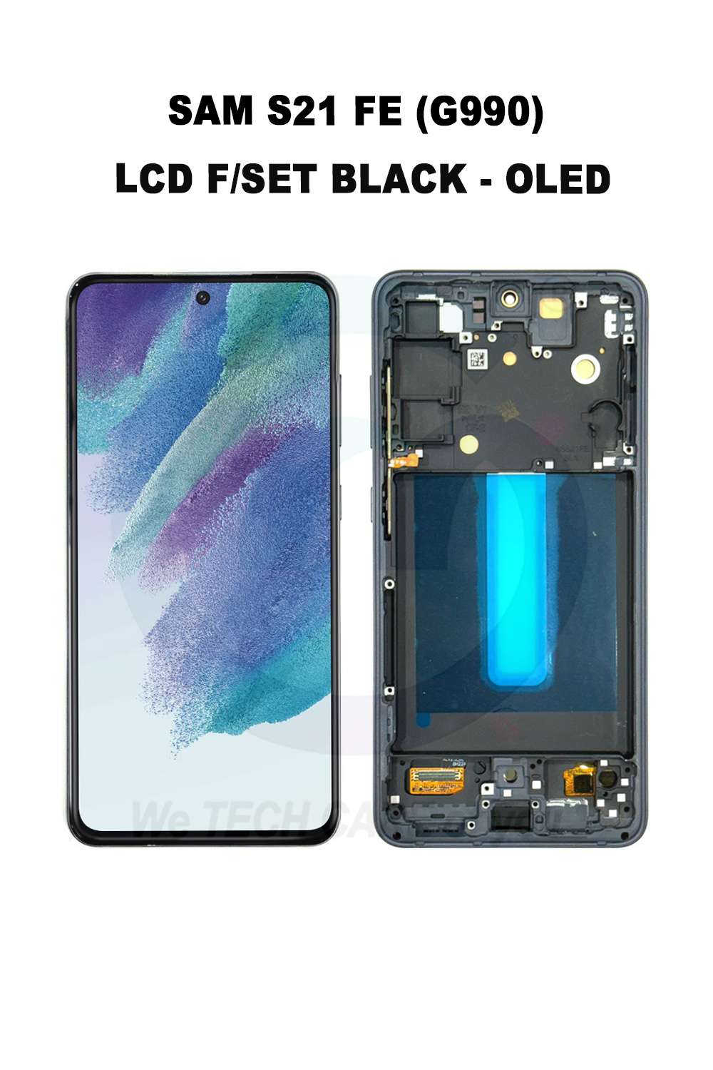 COMPATIBLE GSAMM S21 FE (G990) LCD F/SET BLACK - OLED
