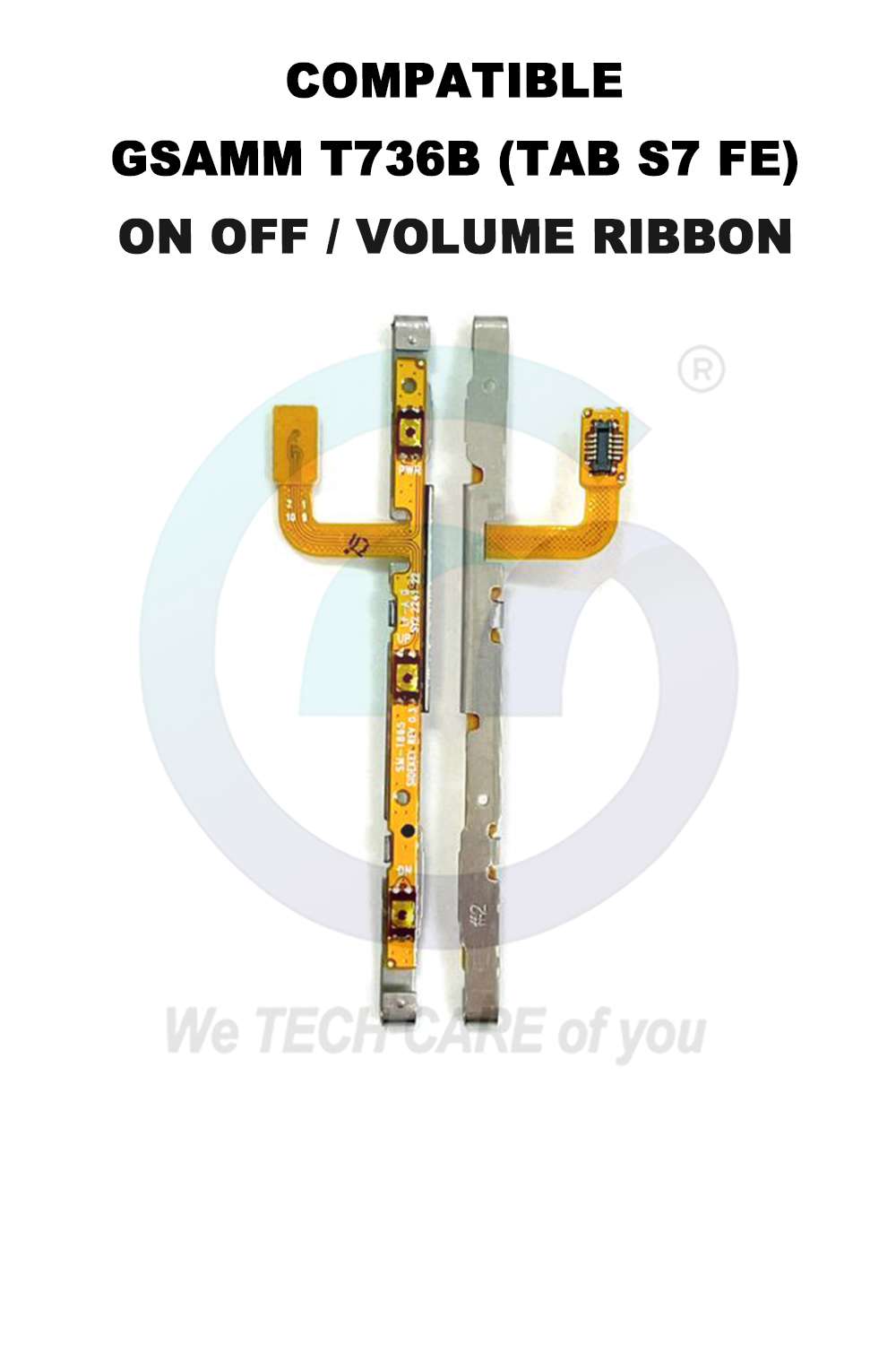 COMPATIBLE GSAMM T736B (TAB S7 FE) ON OFF / VOLUME RIBBON