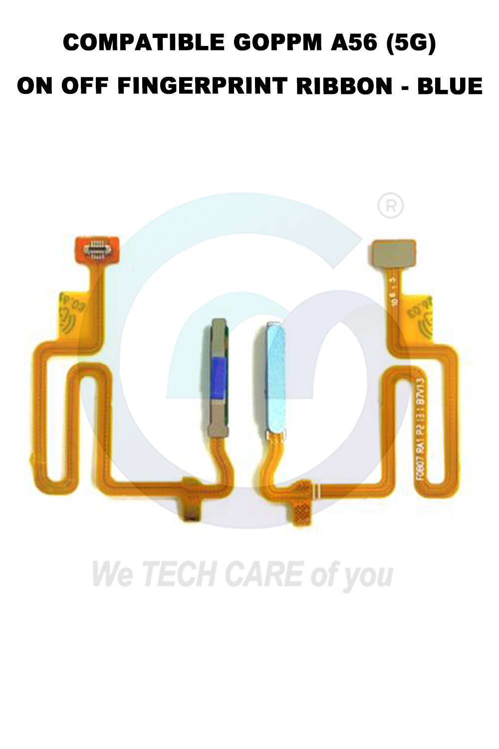COMPATIBLE GOPPM A56 (5G) ON OFF FINGERPRINT RIBBON - BLUE