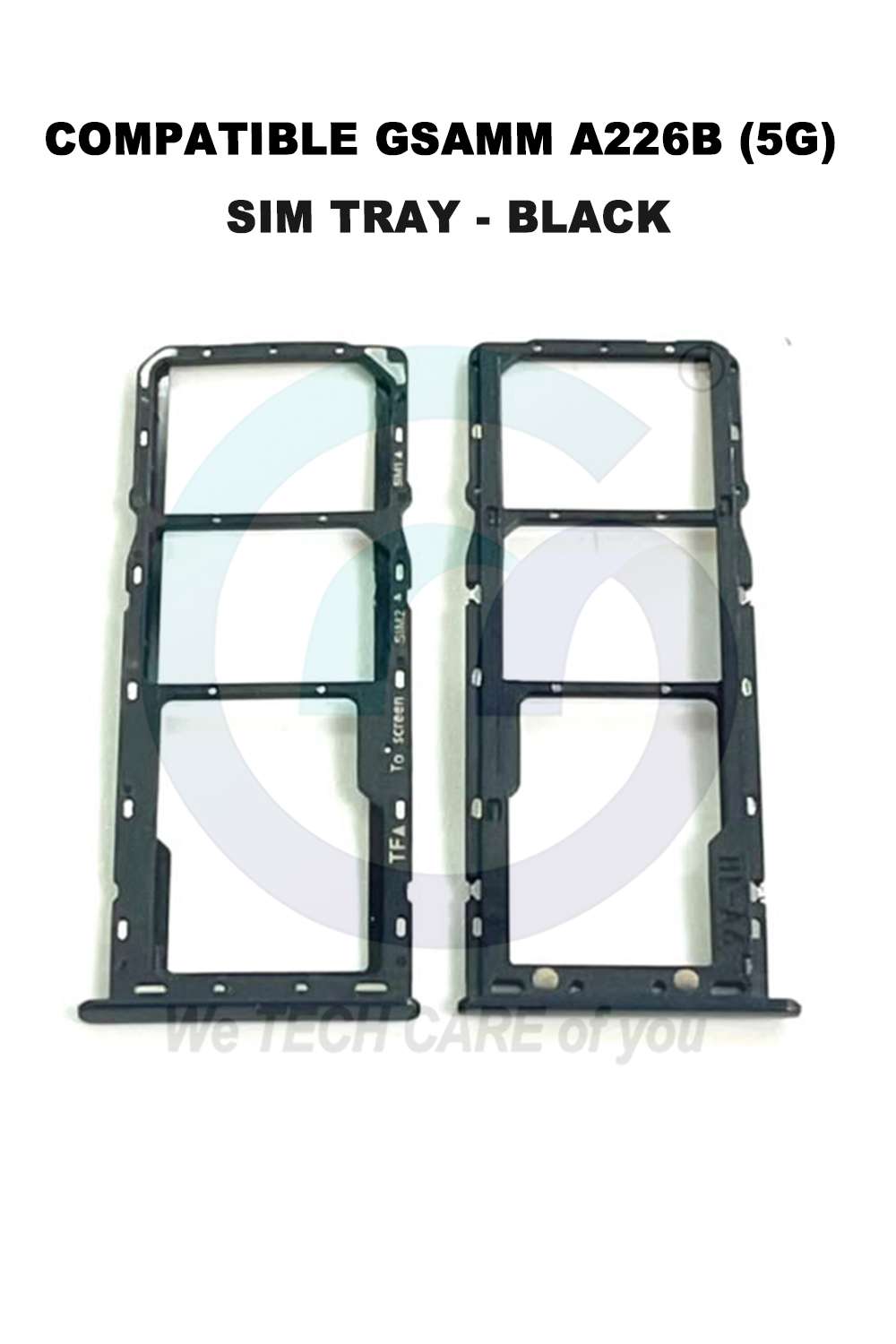 COMPATIBLE GSAMM A226B (5G) SIM TRAY - BLACK