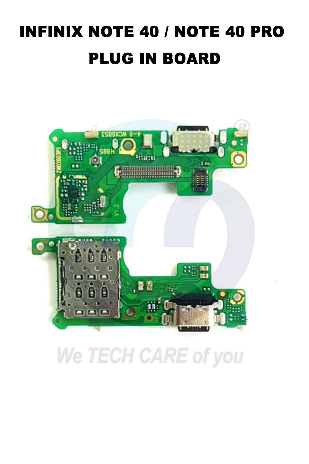 INFINIX NOTE 40 / NOTE 40 PRO PLUG IN BOARD