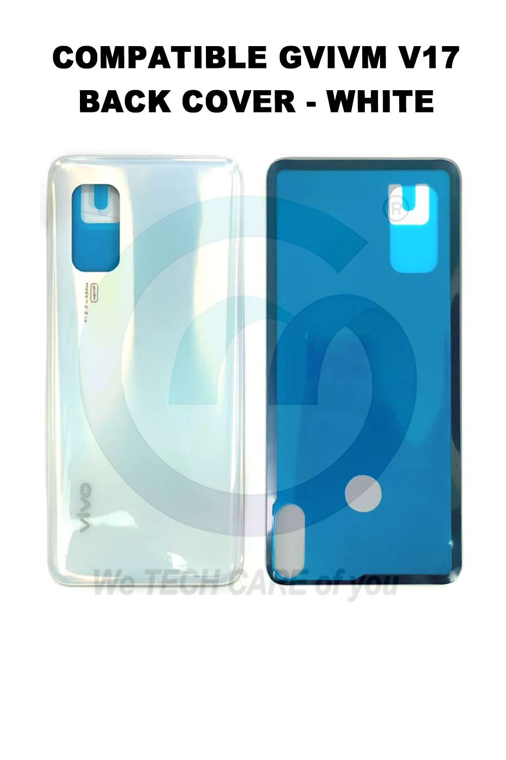 COMPATIBLE GVIVM V17 BACK COVER - WHITE