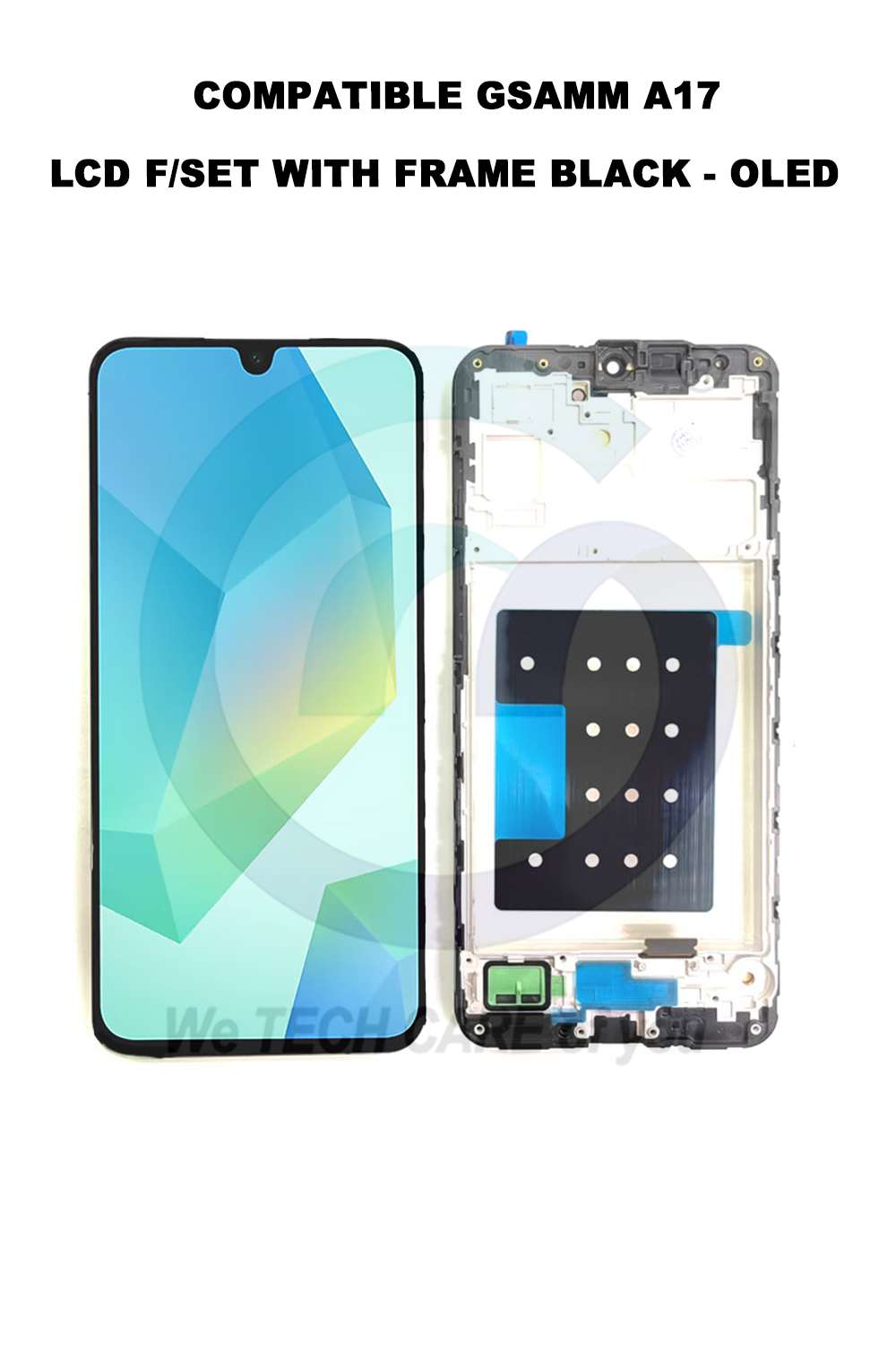 COMPATIBLE GSAMM A17 LCD F/SET WITH FRAME BLACK - OLED