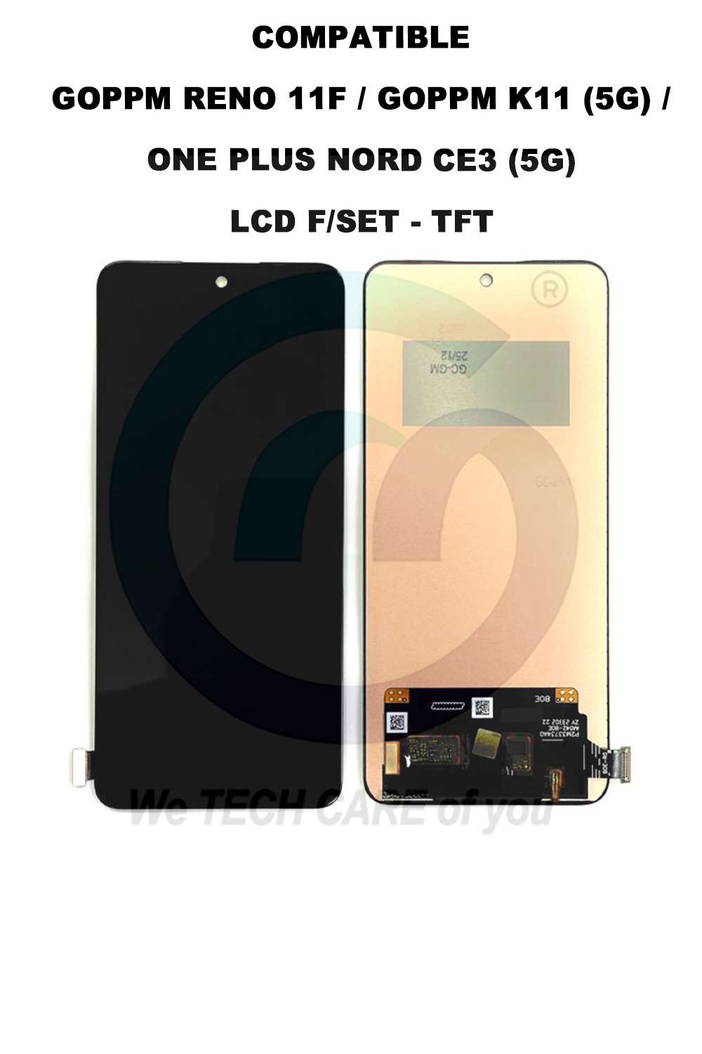 COMPATIBLE GOPPM RENO 11F LCD F/SET - TFT