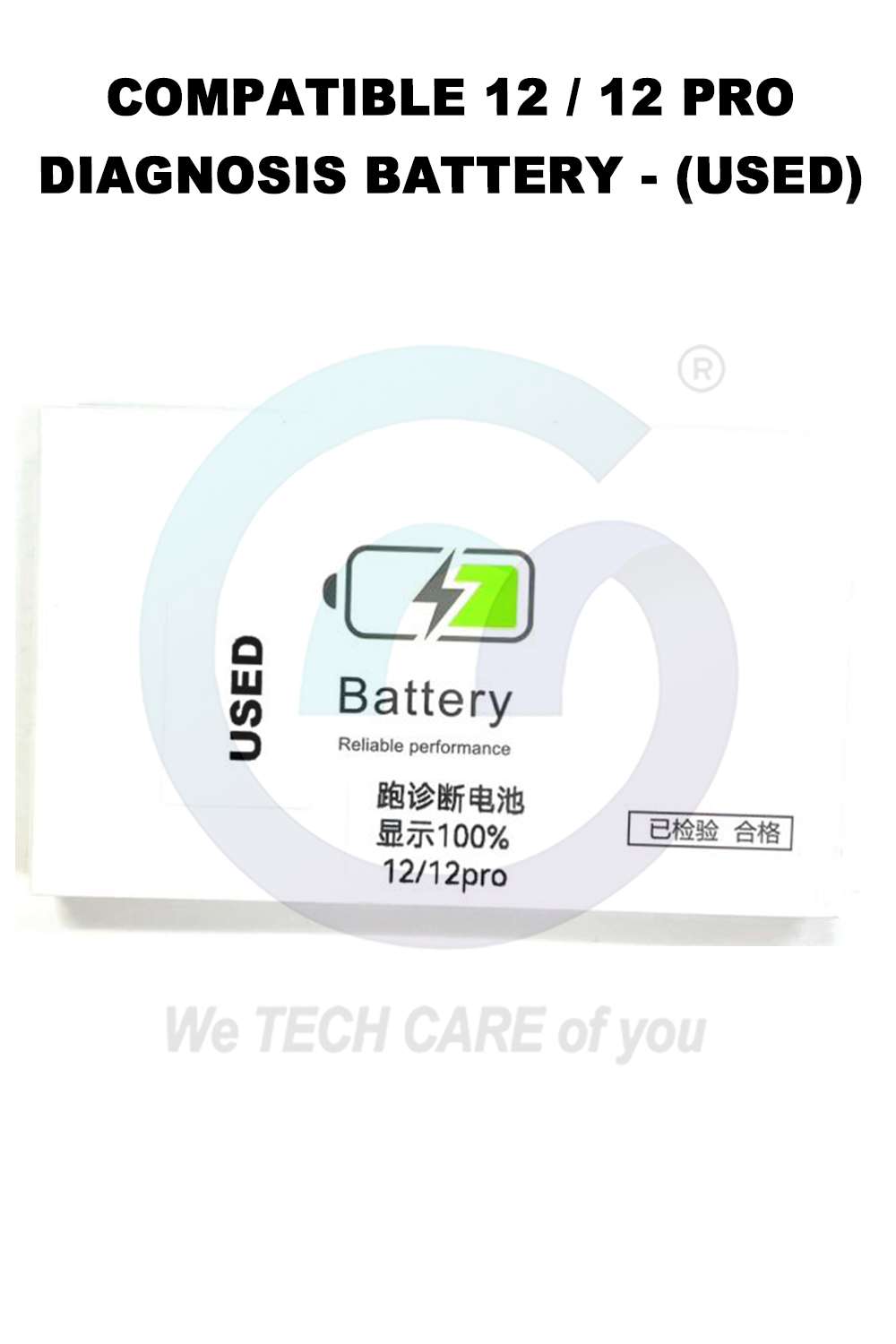 COMPATIBLE 12 / 12 PRO DIAGNOSIS BATTERY - (USED)
