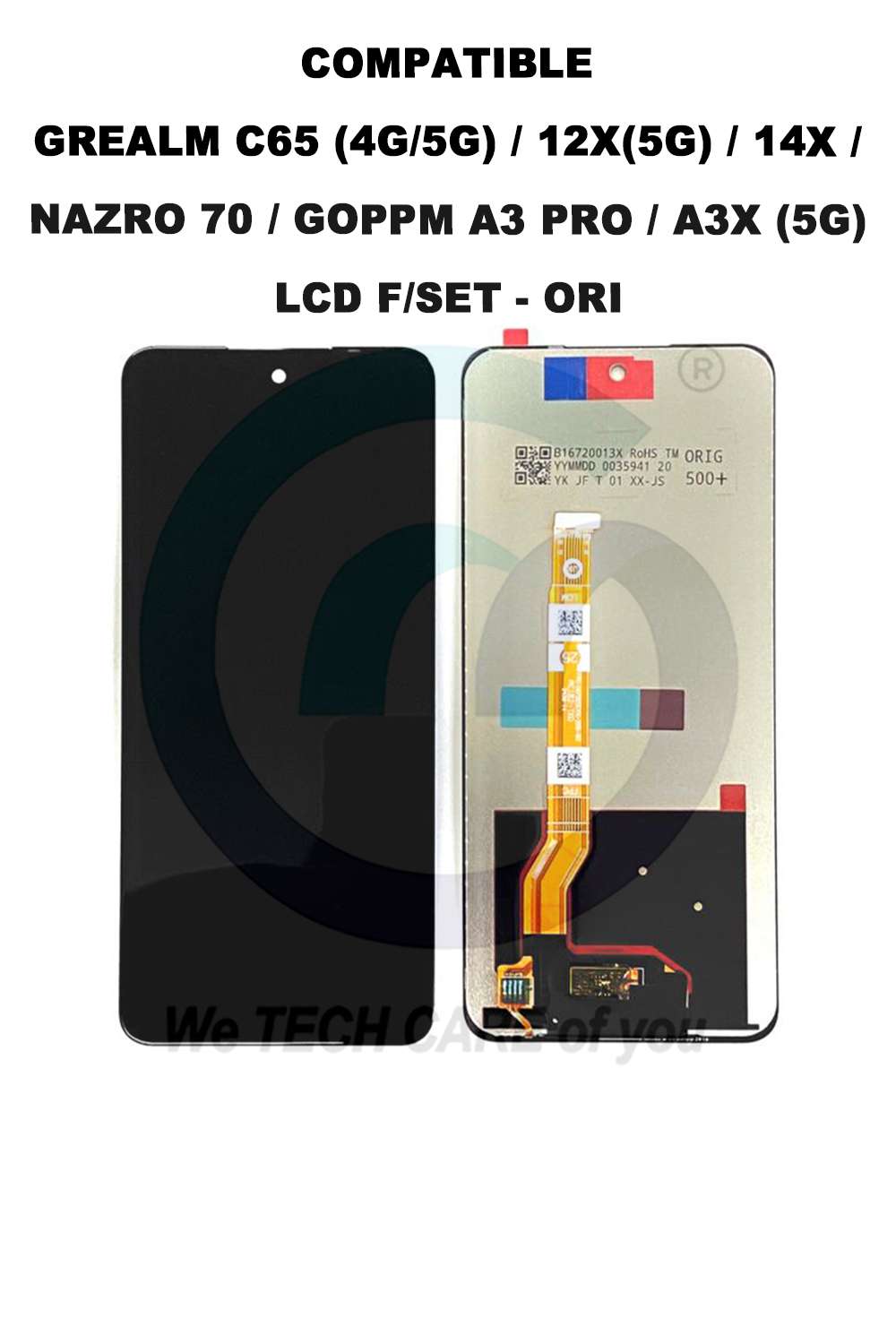 COMPATIBLE GREALM C65 (4G/5G) / GOPPM A60 / A3 PRO / A3X (5G) /12X(5G) / 14X LCD F/SET - ORI