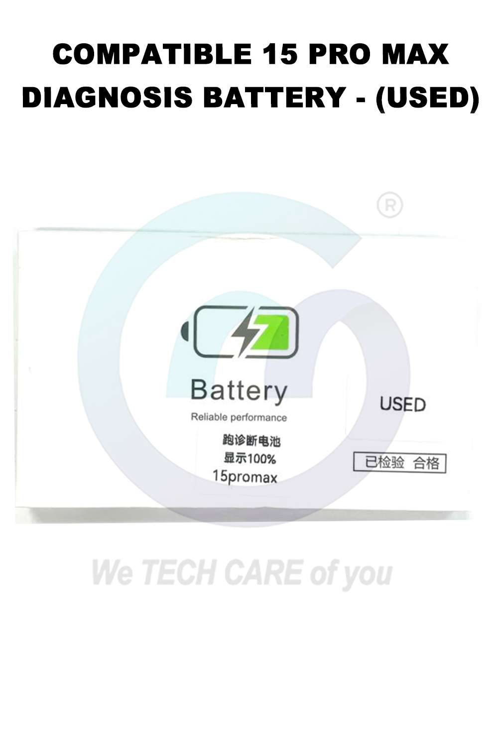 COMPATIBLE 15 PRO MAX DIAGNOSIS BATTERY - (USED)
